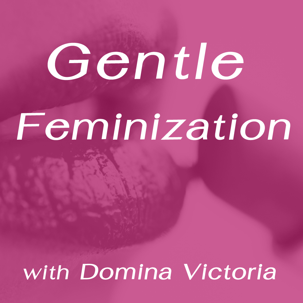 Gentle Feminization - Hypno Victoria